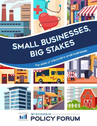 wis policy forum small business assessment 2026