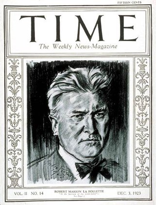 Time Magazine Bob La Follette, Sr.
